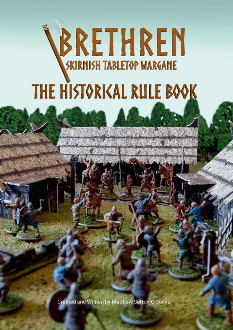 Brethren Skirmish Tabletop Wargame: The Historical Rulebook